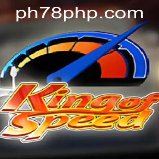 KingofSpeed: The Ultimate Racing Game Experience with PH78