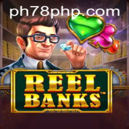 ReelBanks: An Immersive Gaming Adventure with PH78