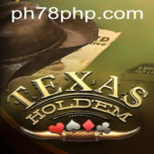 Mastering Texas Hold'em: Unraveling the Thrills of PH78