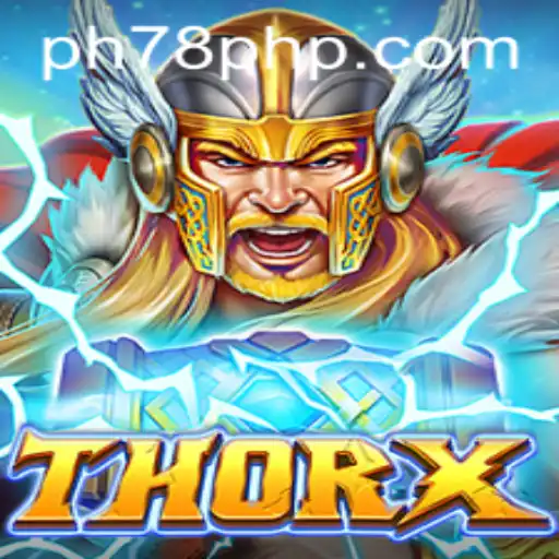 ThorX: A Riveting Journey into the Game World Unveiled with PH78